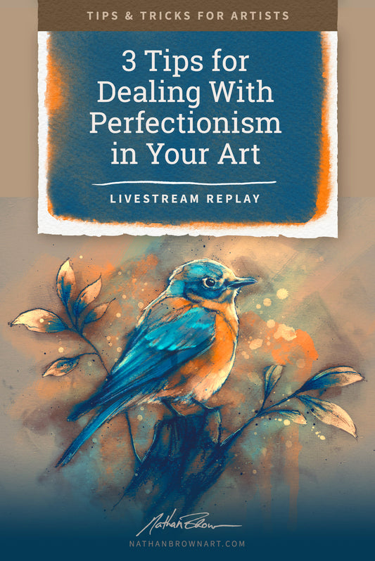3 Methods for Dealing with Perfectionism in Your Art