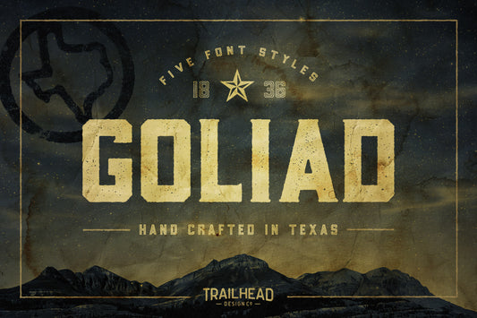 Goliad Font – Crafted in Texas